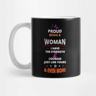 I Am Proud Being A Woman, Mug